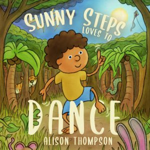 Alison Thompson - Sunny Steps Loves To Dance