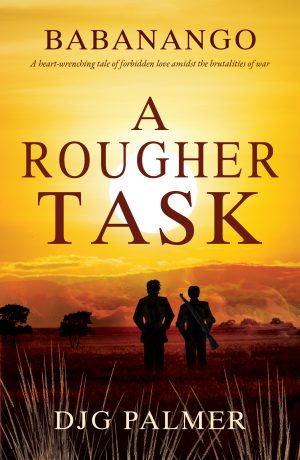DJG Palmer - A Rougher Task (Babanango, Book 1)