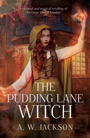 A. W. Jackson - The Pudding Lane Witch